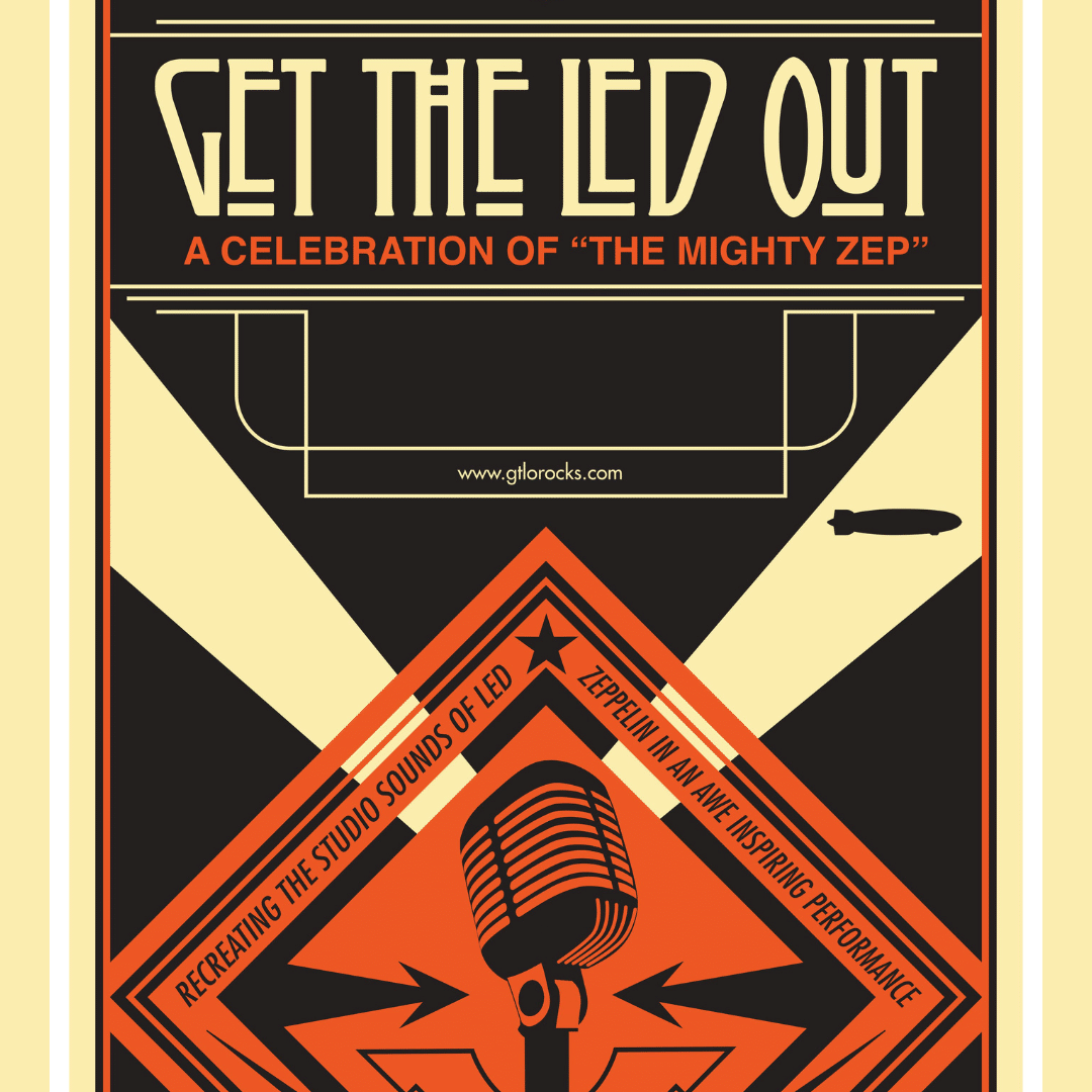 GET THE LED OUT: A CELEBRATION OF "THE MIGHTY ZEP"