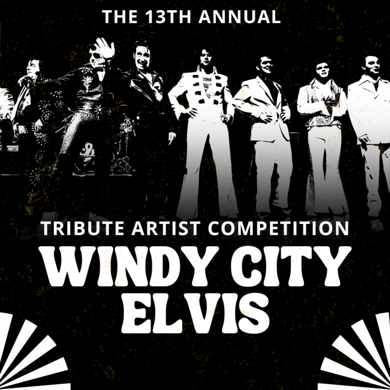 13th ANNUAL WINDY CITY ELVIS COMPETITION